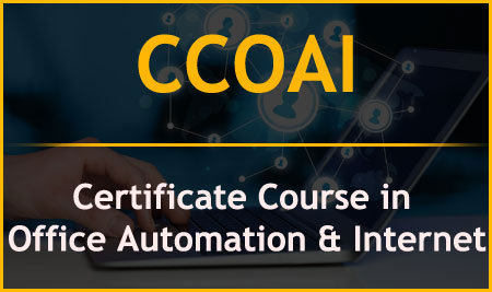 CCOAI – Certificate Course in Office Automation & Internet