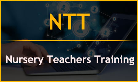 NTT – Nursery Teachers Training