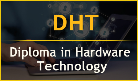 DHT – Diploma in Hardware Technology