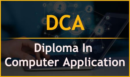 DCA – Diploma In Computer Application